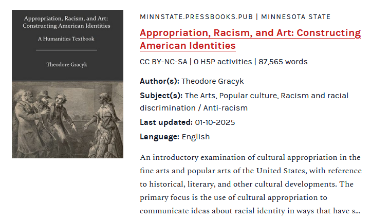 Scrren shot of Appropriation, Racism, and Art: Constructing American IdentitiesSubtitle: A Humanities Textbook: Lower Division Author: Theodore Gracyk from Pressbooks directory