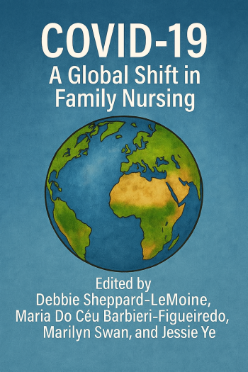 Cover image for COVID 19: A Global Shift in Family Nursing Practice